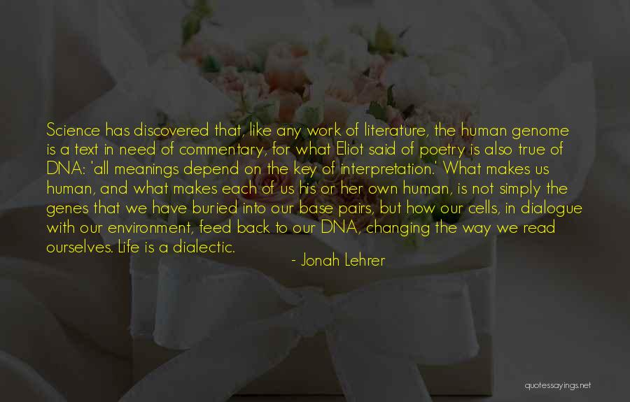 Buried Life Quotes By Jonah Lehrer