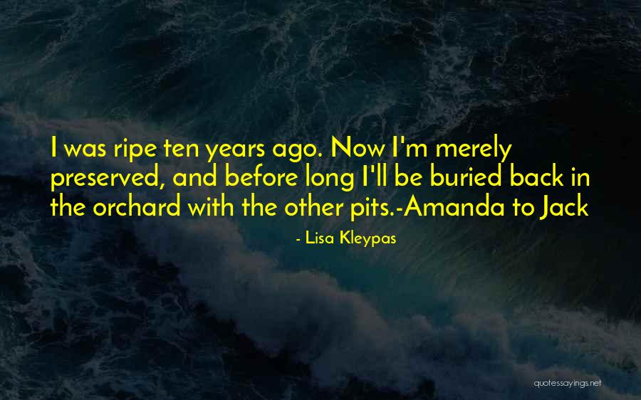 Buried Life Quotes By Lisa Kleypas