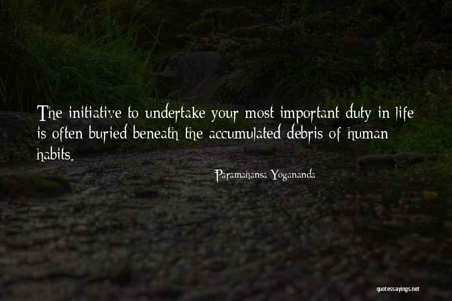 Buried Life Quotes By Paramahansa Yogananda