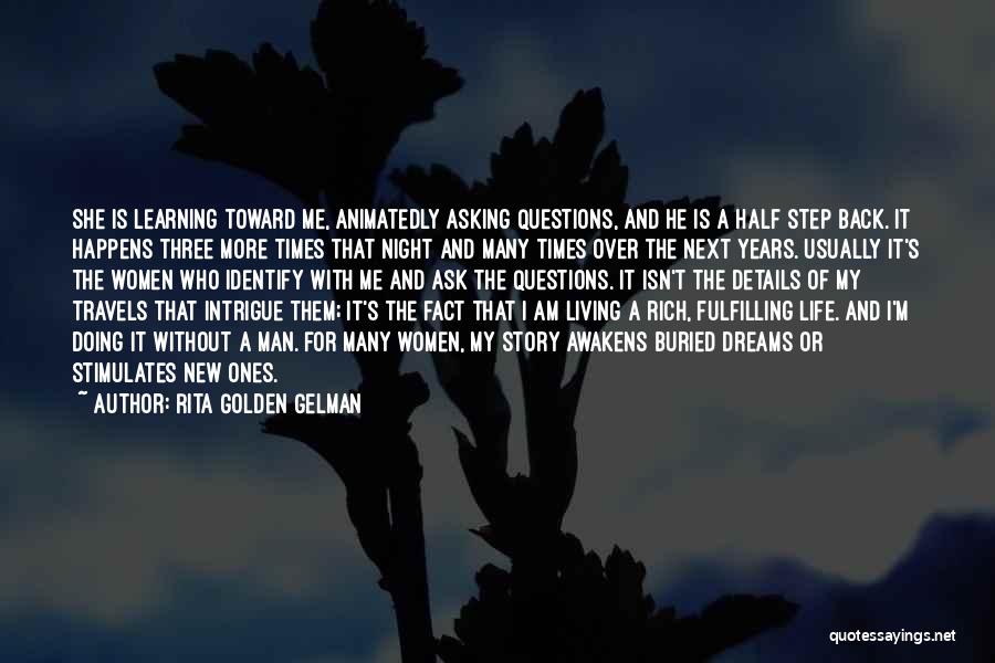 Buried Life Quotes By Rita Golden Gelman