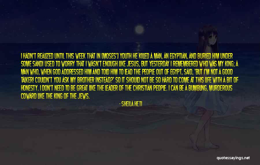 Buried Life Quotes By Sheila Heti Buried Life Quotes By Sheila Heti