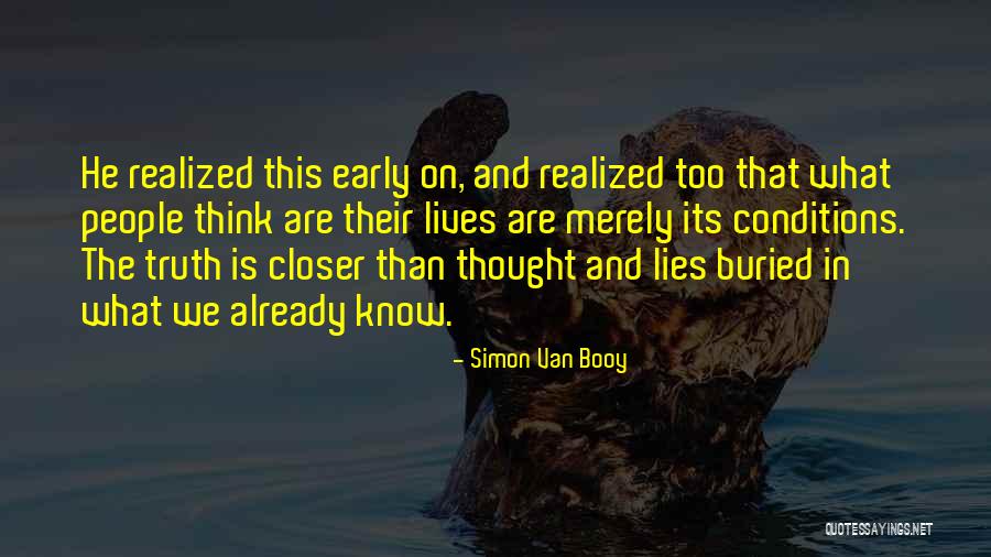 Buried Life Quotes By Simon Van Booy