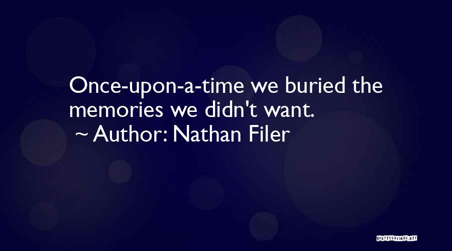 Buried Memories Quotes By Nathan Filer