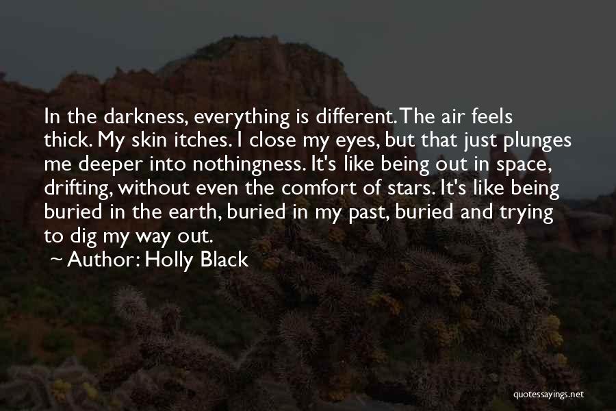 Buried Past Quotes By Holly Black