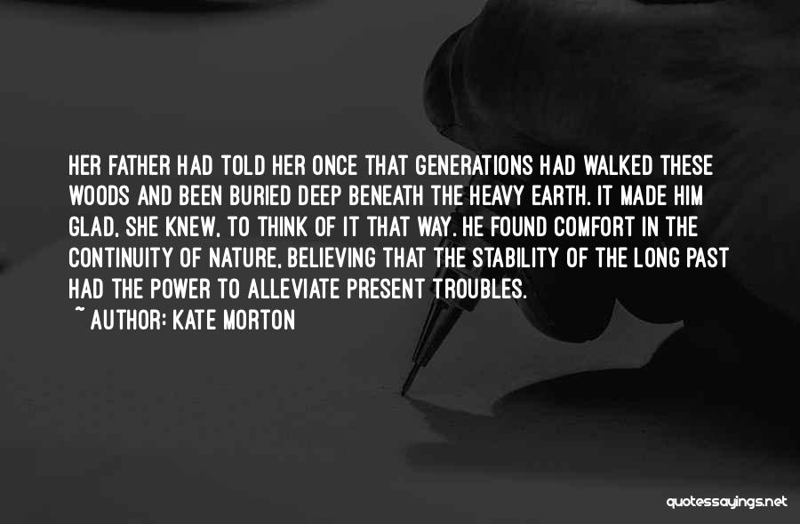 Buried Past Quotes By Kate Morton