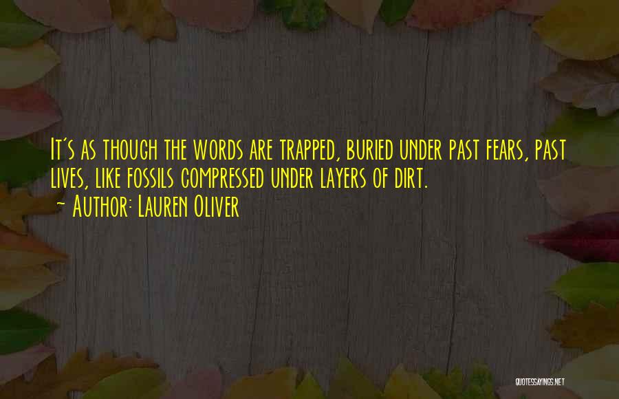 Buried Past Quotes By Lauren Oliver
