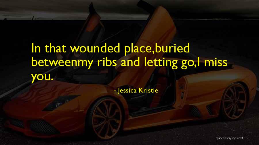 Buried Quotes By Jessica Kristie