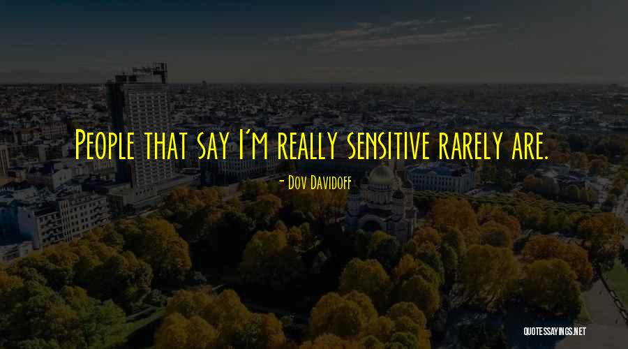 Burilovic Quotes By Dov Davidoff