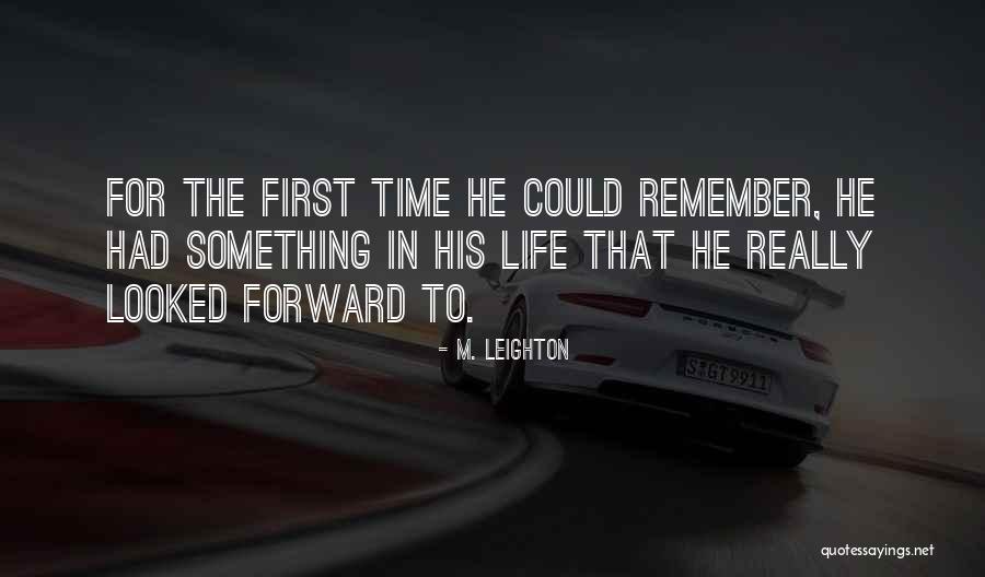 Burilovic Quotes By M. Leighton