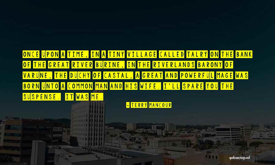 Burine Quotes By Terry Mancour Burine Quotes By Terry Mancour