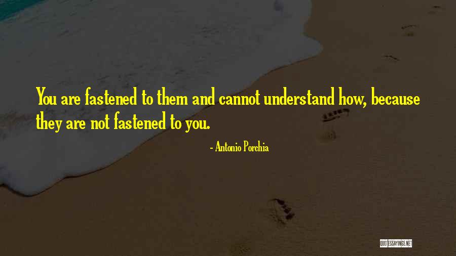 Buriyonove Quotes By Antonio Porchia Buriyonove Quotes By Antonio Porchia