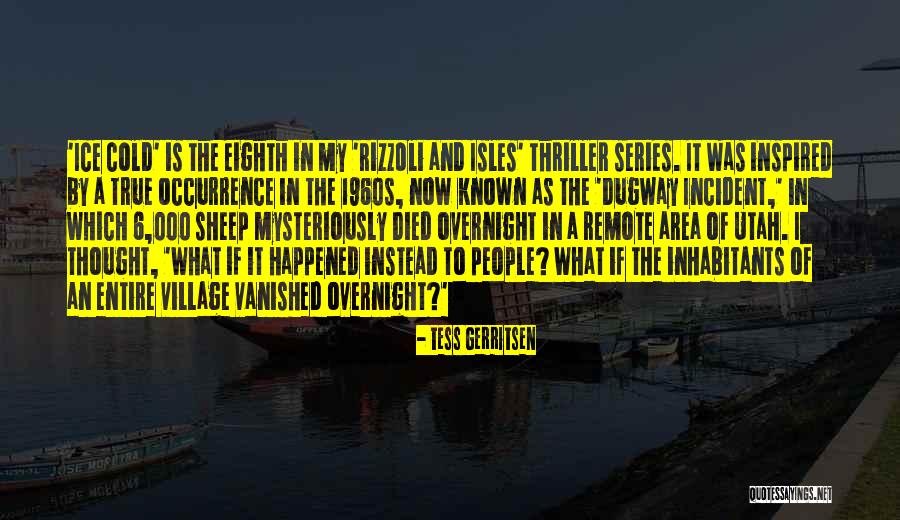 Burjuva Channel Quotes By Tess Gerritsen Burjuva Channel Quotes By Tess Gerritsen