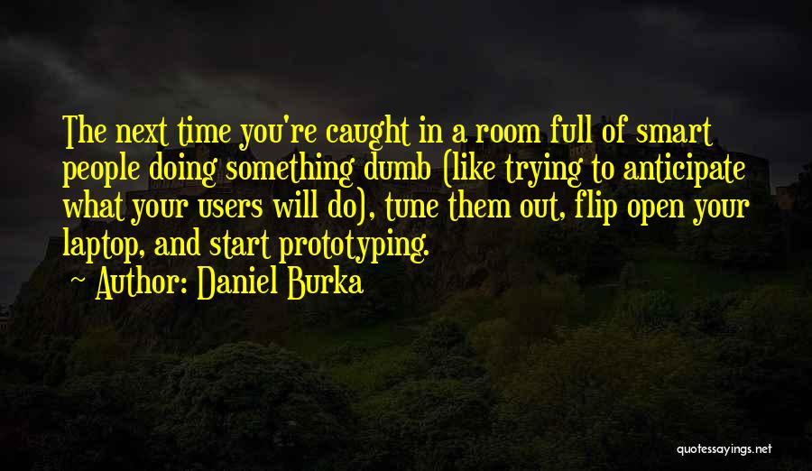 Burka Quotes By Daniel Burka