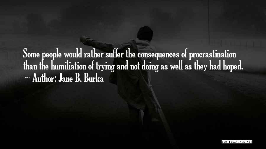 Burka Quotes By Jane B. Burka