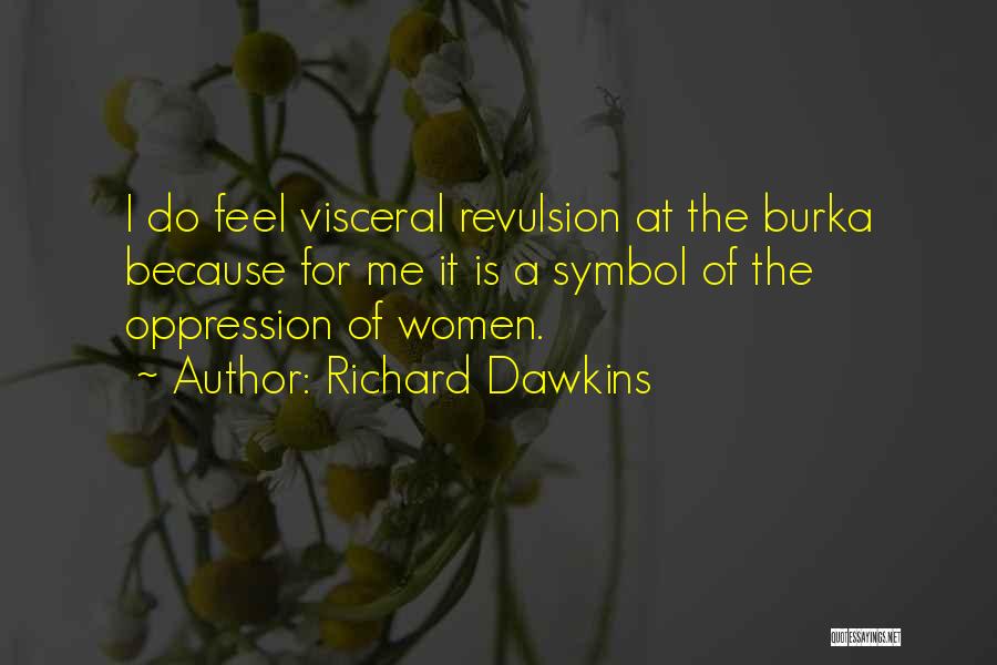 Burka Quotes By Richard Dawkins