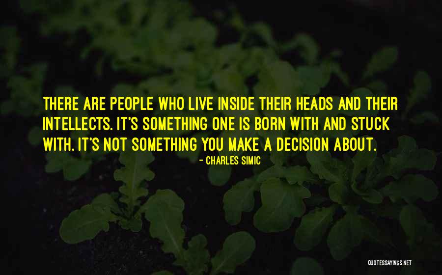 Burkart Ford Quotes By Charles Simic Burkart Ford Quotes By Charles Simic