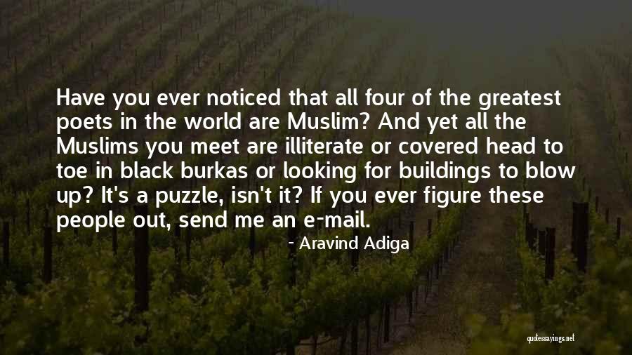 Burkas Quotes By Aravind Adiga Burkas Quotes By Aravind Adiga