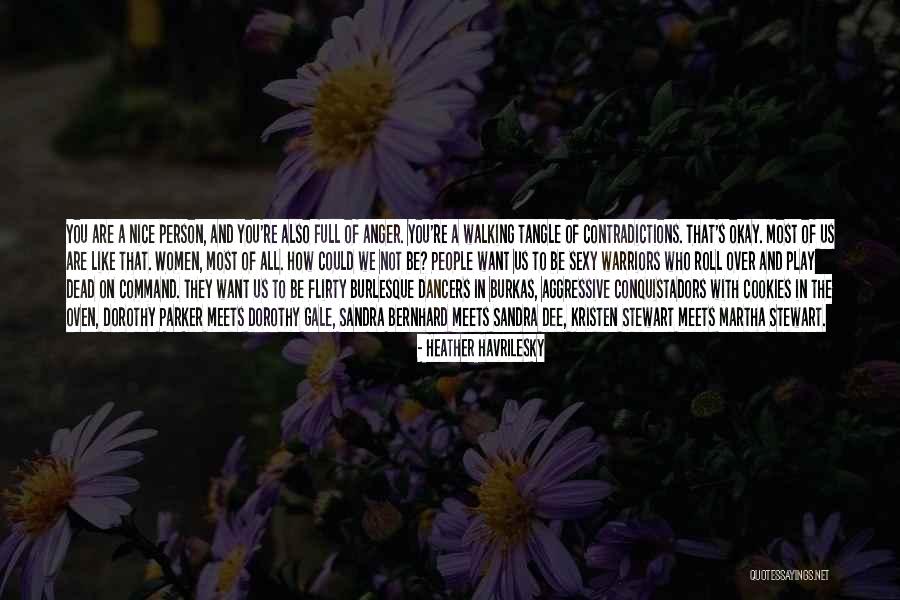 Burkas Quotes By Heather Havrilesky Burkas Quotes By Heather Havrilesky