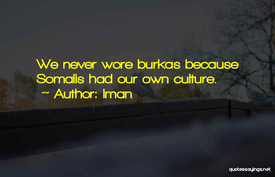 Burkas Quotes By Iman