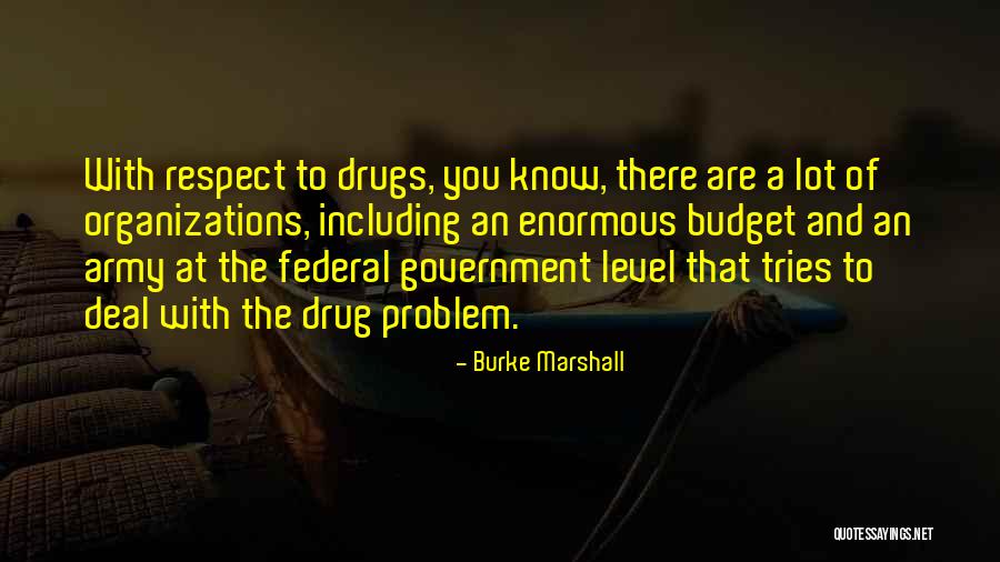 Burke Marshall Quotes 2172698