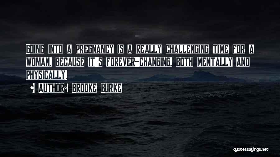 Burke Quotes By Brooke Burke