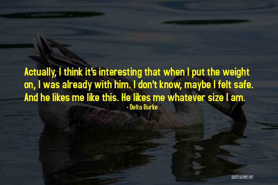 Burke Quotes By Delta Burke