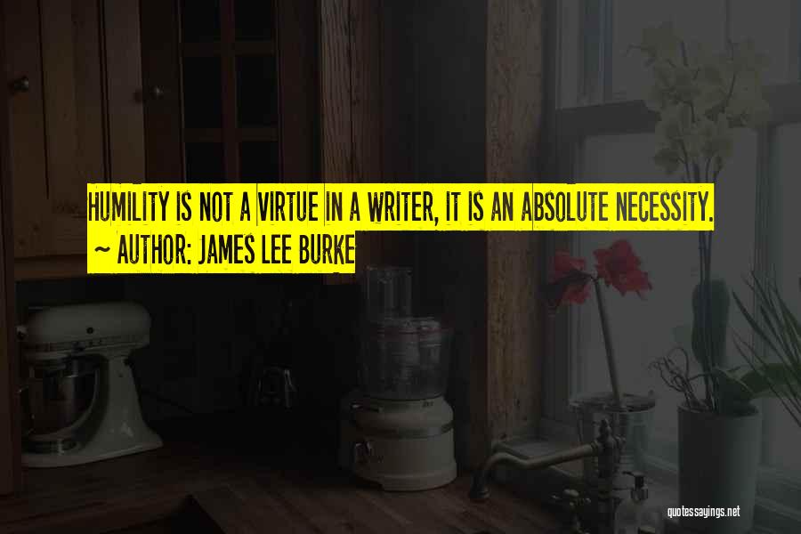 Burke Quotes By James Lee Burke