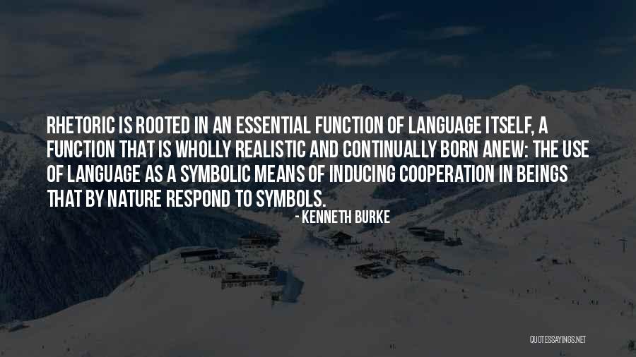 Burke Quotes By Kenneth Burke