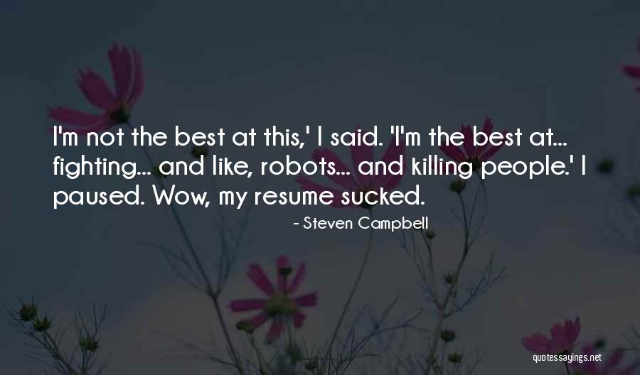 Burkeen B 16 Quotes By Steven Campbell Burkeen B 16 Quotes By Steven Campbell