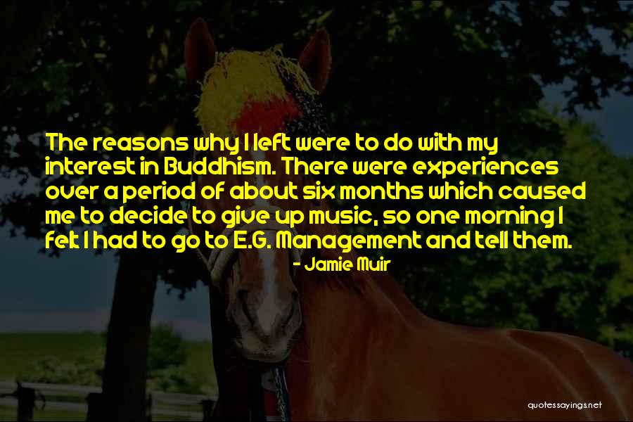 Burkey Cox Quotes By Jamie Muir Burkey Cox Quotes By Jamie Muir