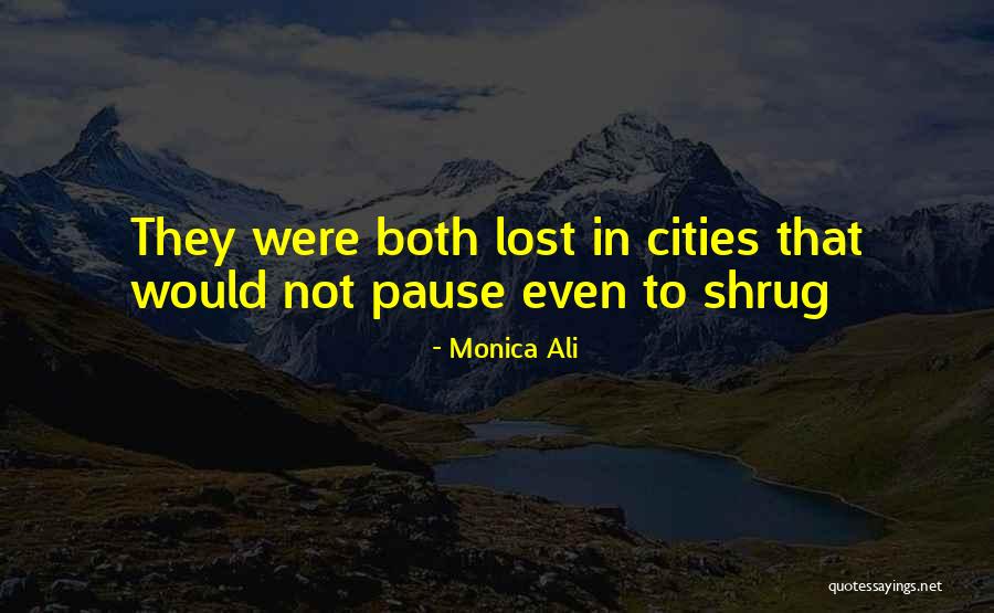 Burkhalter Technologies Quotes By Monica Ali Burkhalter Technologies Quotes By Monica Ali