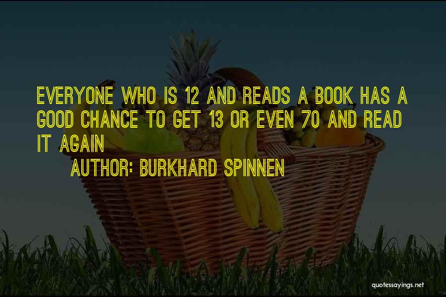 Burkhard Spinnen Quotes 2265774