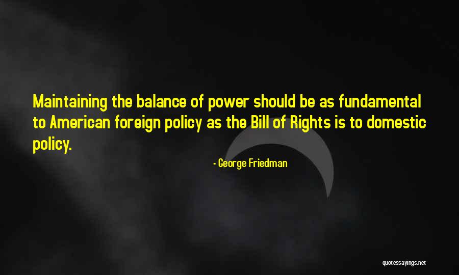 Burkmann Feed Quotes By George Friedman Burkmann Feed Quotes By George Friedman