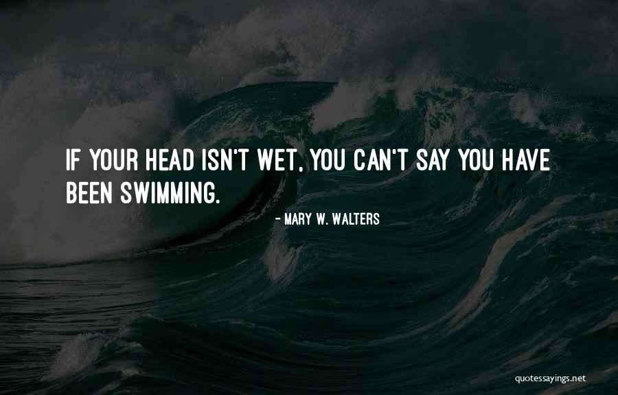 Burlabas Quotes By Mary W. Walters