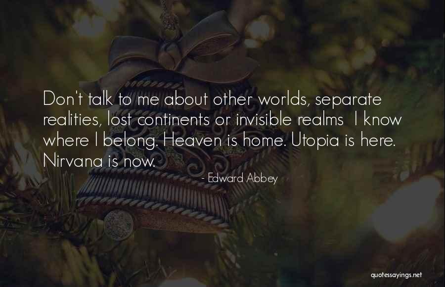 Burled Walnut Quotes By Edward Abbey Burled Walnut Quotes By Edward Abbey