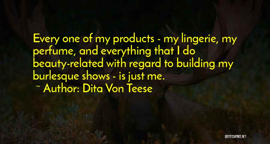 Burlesque Quotes By Dita Von Teese