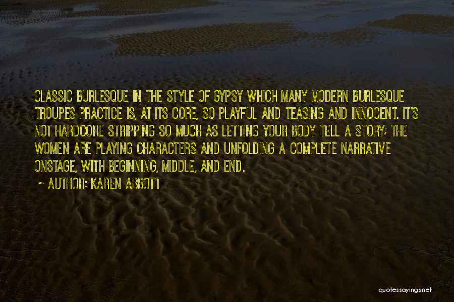 Burlesque Quotes By Karen Abbott