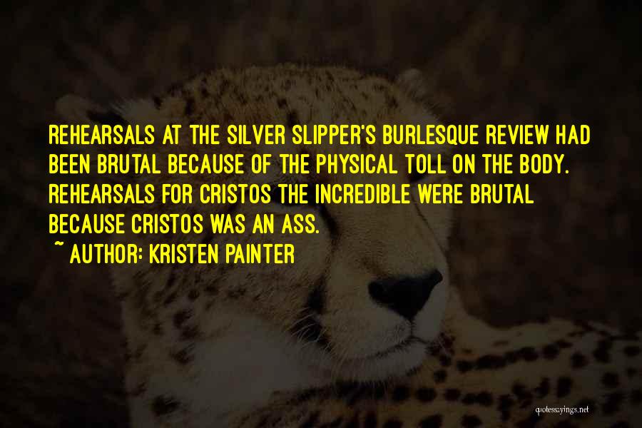 Burlesque Quotes By Kristen Painter