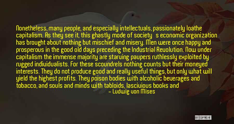 Burlesque Quotes By Ludwig Von Mises