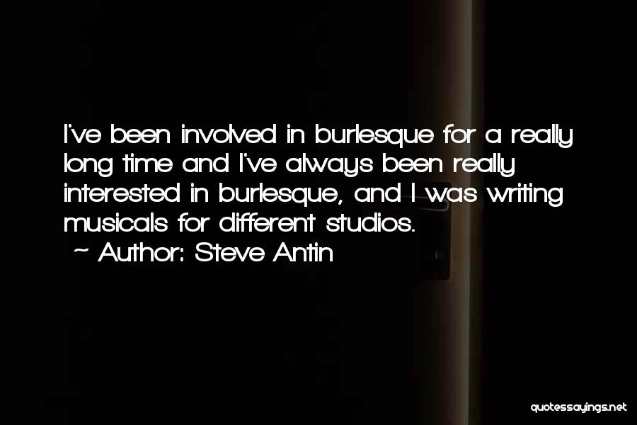 Burlesque Quotes By Steve Antin