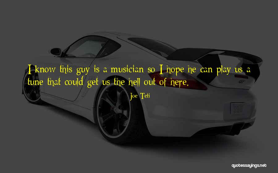 Burletes Quotes By Joe Teti Burletes Quotes By Joe Teti