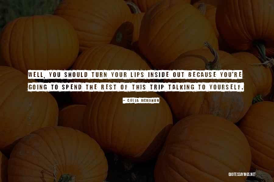 Burlett Abad Quotes By Celia Mcmahon Burlett Abad Quotes By Celia Mcmahon