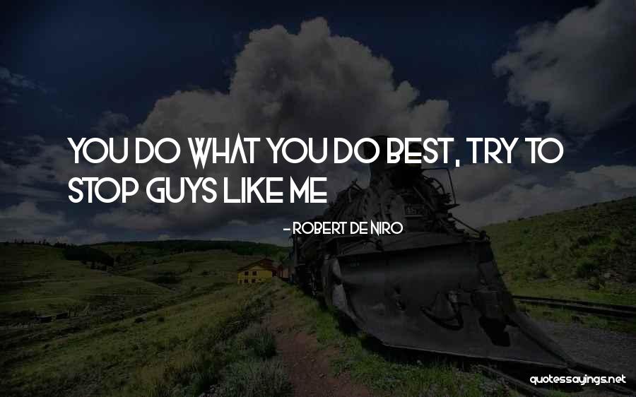 Burlett Abad Quotes By Robert De Niro Burlett Abad Quotes By Robert De Niro