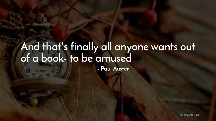 Burlette Quotes By Paul Auster