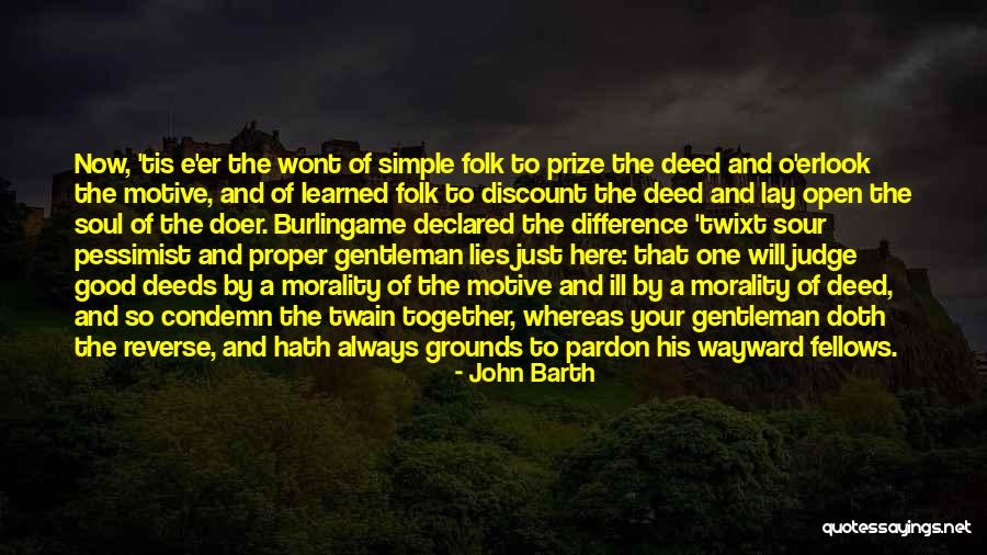 Burlingame Quotes By John Barth Burlingame Quotes By John Barth