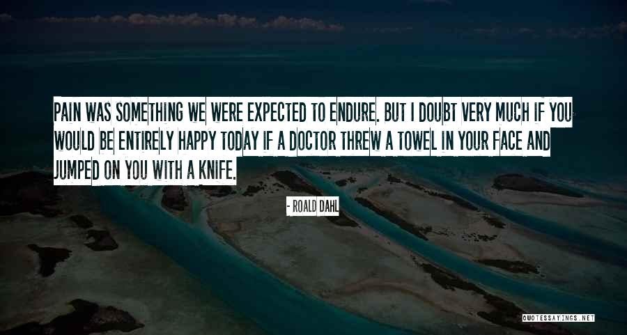 Burlington County Times Quotes By Roald Dahl Burlington County Times Quotes By Roald Dahl