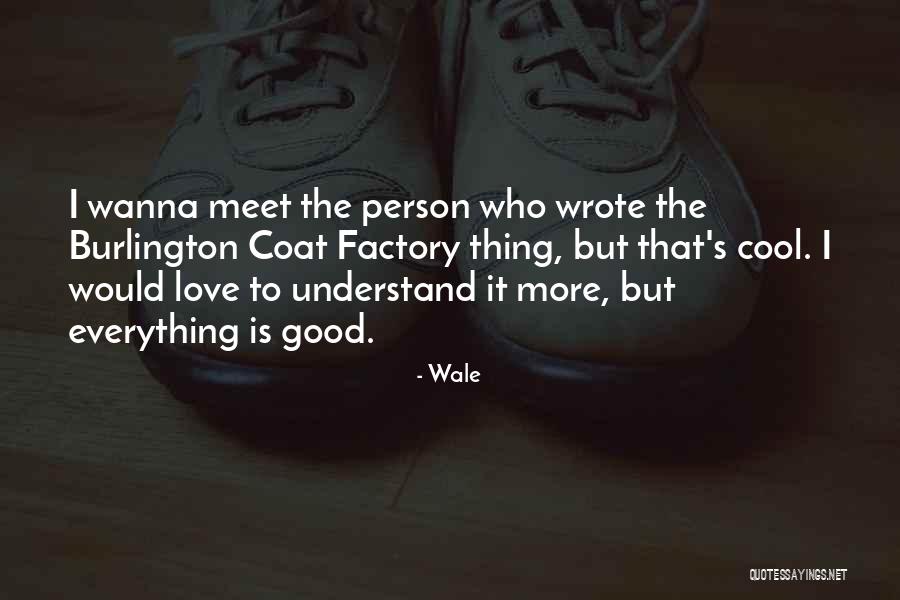 Burlington Quotes By Wale Burlington Quotes By Wale