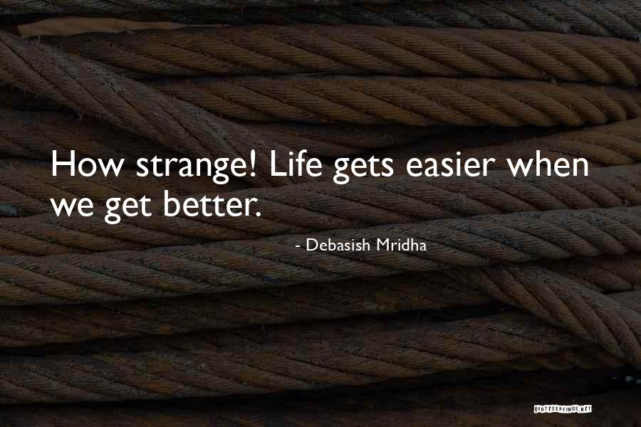 Burly Brand Quotes By Debasish Mridha Burly Brand Quotes By Debasish Mridha