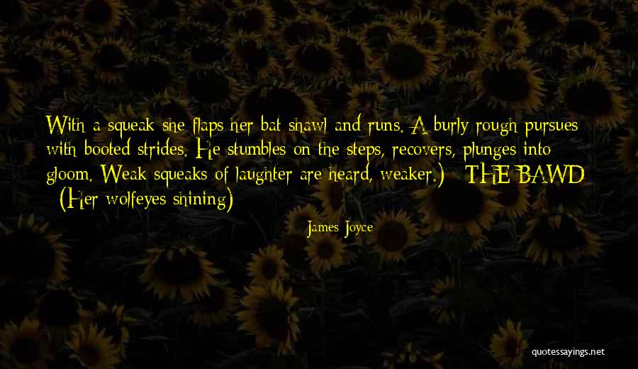 Burly Quotes By James Joyce Burly Quotes By James Joyce
