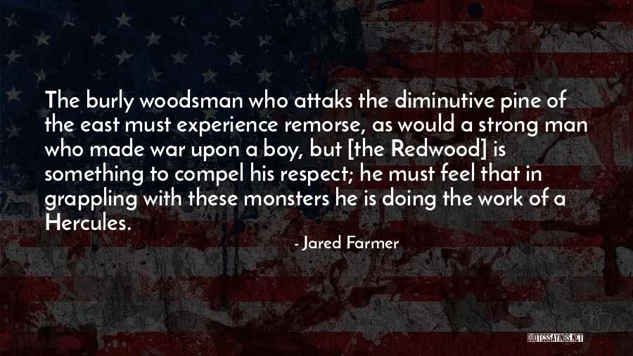 Burly Quotes By Jared Farmer Burly Quotes By Jared Farmer